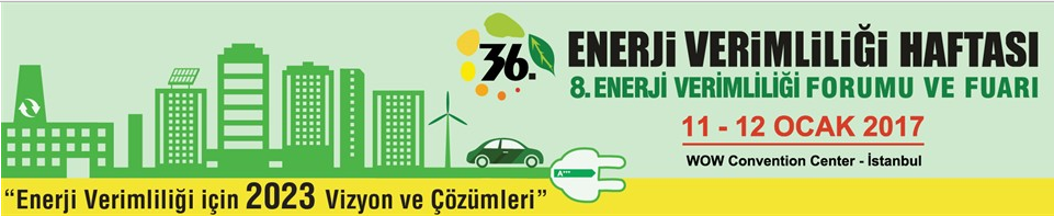 8. Enerji Verimliliği Forum ve Fuarı (EVF 2017)