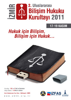 2. Uluslararası Bilişim Hukuku Kurultayı 2011
