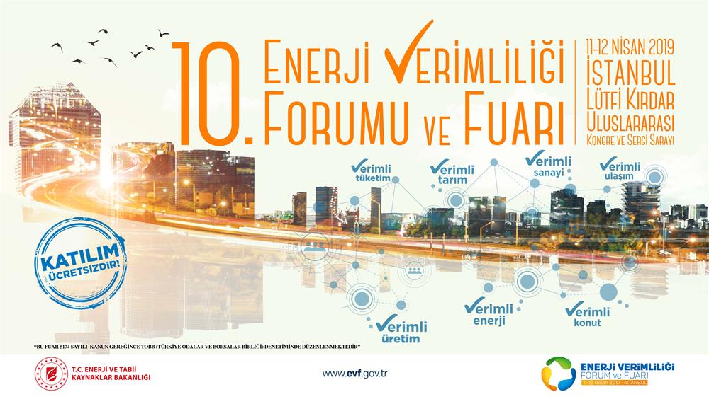 10. Enerji Verimliliği Forum ve Fuarı (EVF 2019)