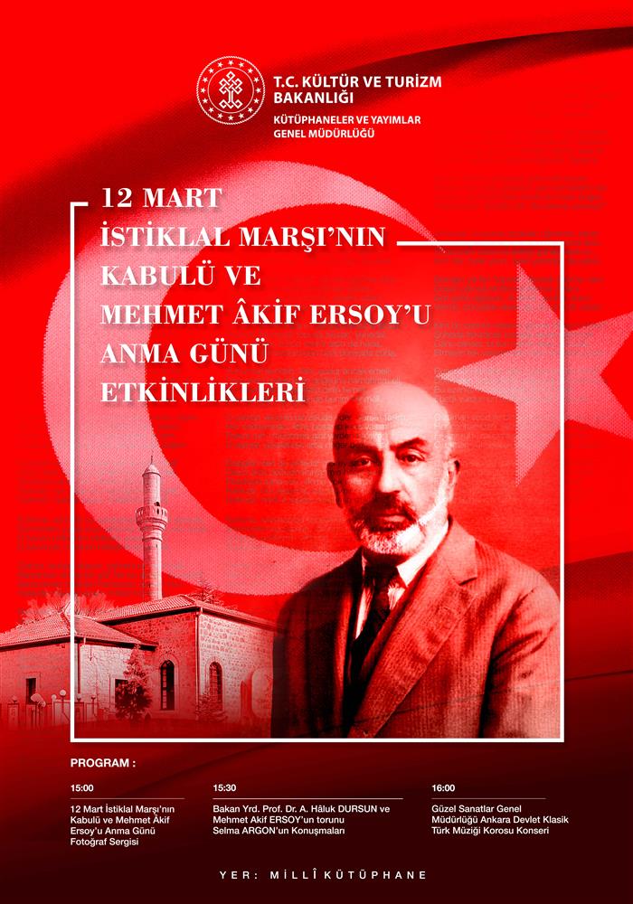 12 Mart İstiklal Marşı’nın Kabulü Ve Mehmet Akif ERSOY’U Anma Günü Etkinlikleri